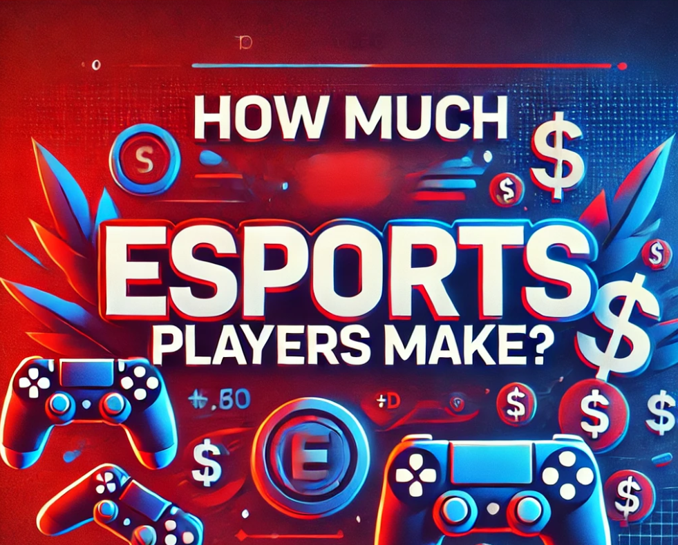 How Much Do Esports Players Make