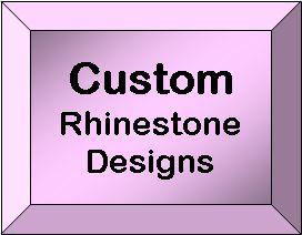 Rhinestone designes - Custom Made